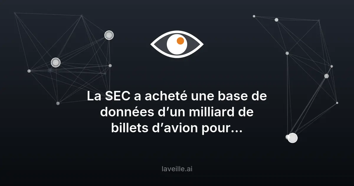 La SEC achète un milliard de billets d'avion pour surveillance