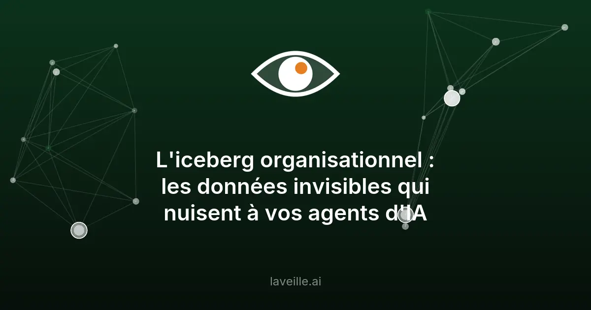 Pourquoi les agents d'IA échouent sans données invisibles