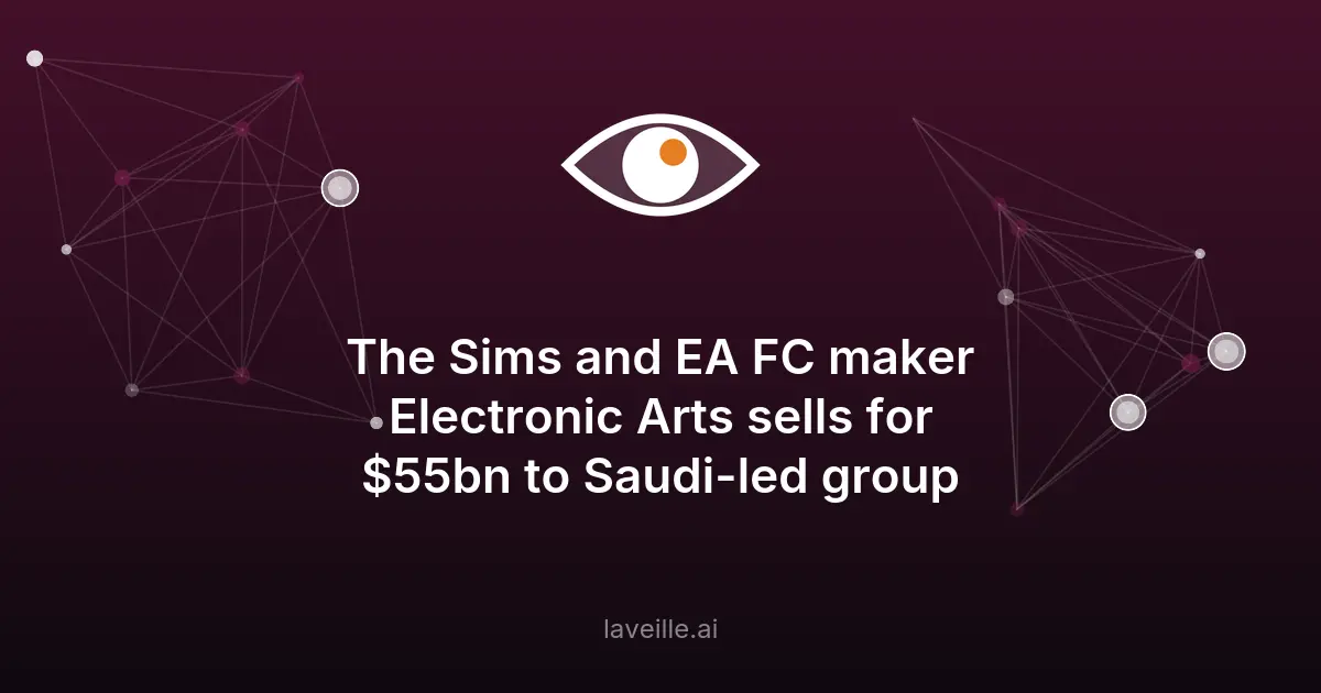 EA racheté pour 55 milliards par un groupe saoudien