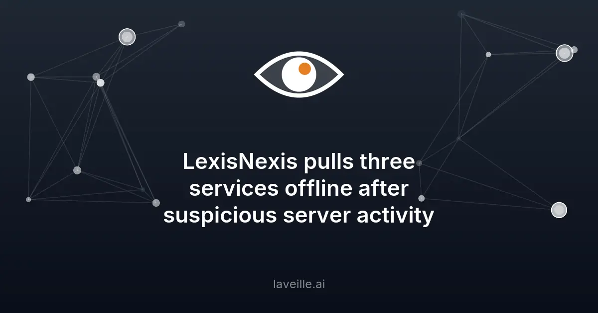 LexisNexis coupe services après cyberattaque