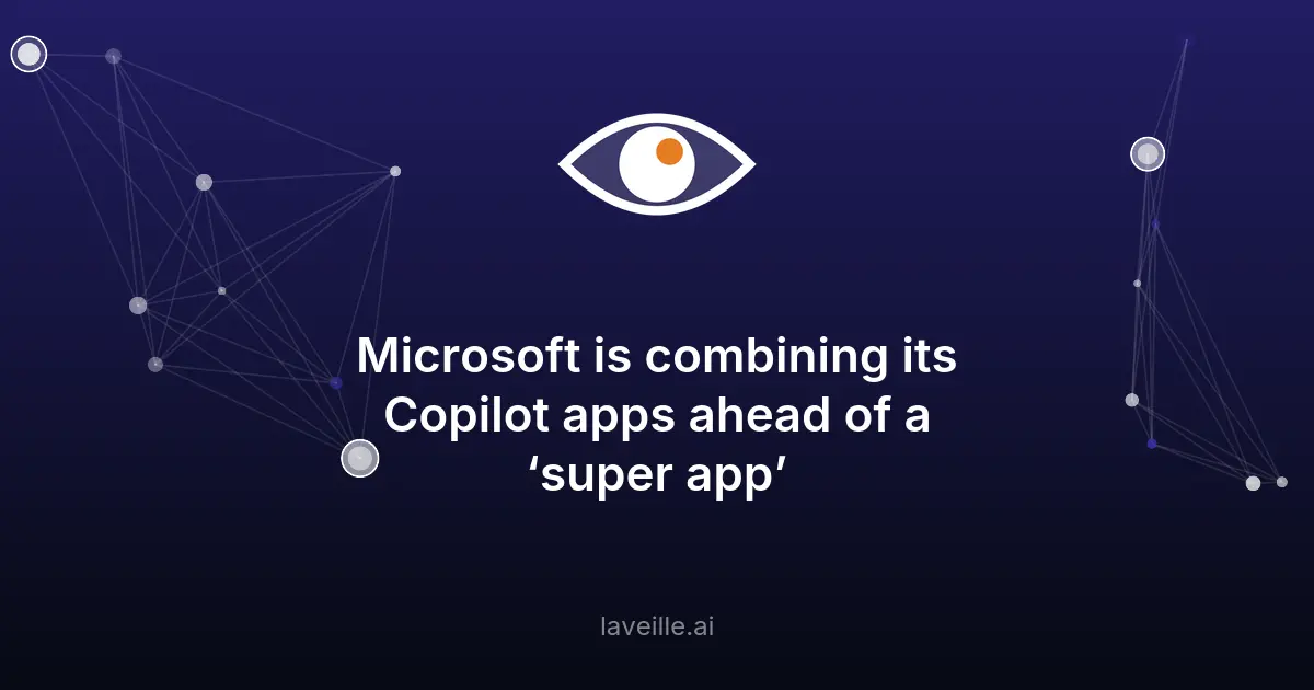 Microsoft fusionne ses Copilot en une super app IA