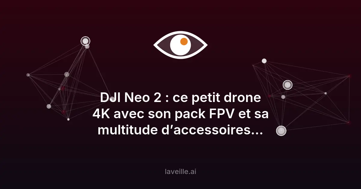DJI Neo 2 : drone autonome 4K avec lunettes FPV