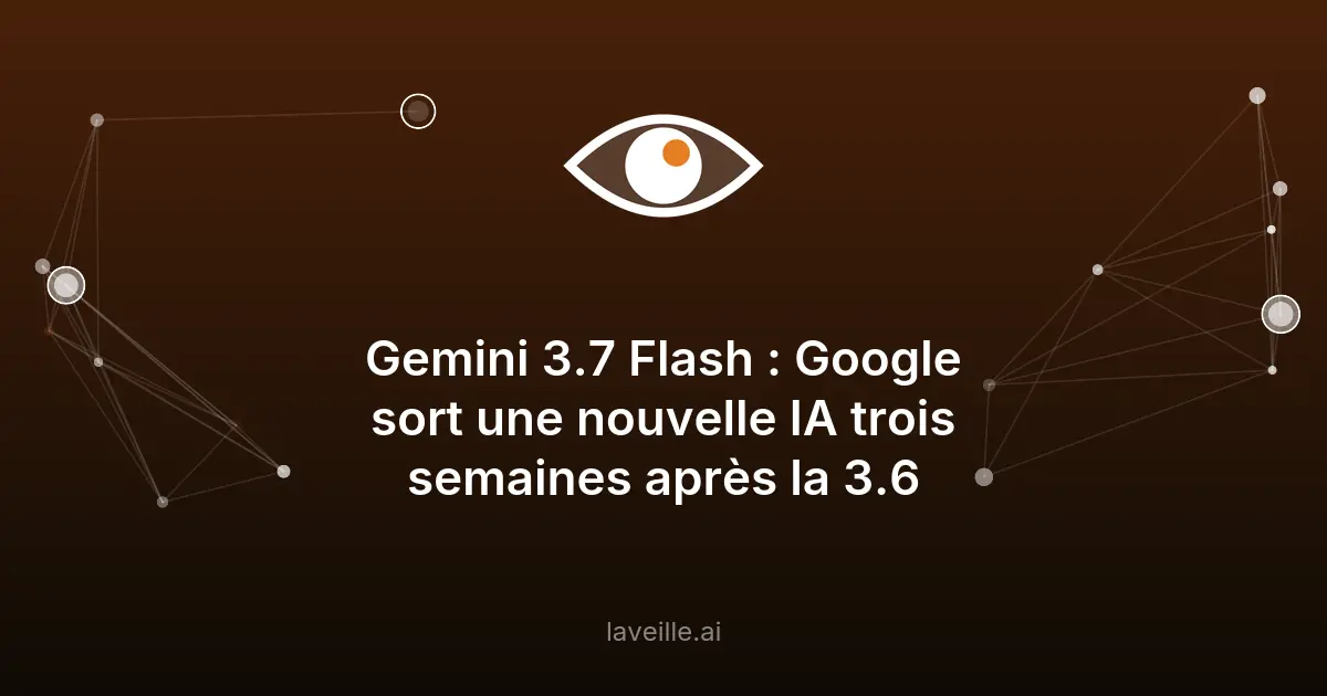 Google dévoile Gemini 3.7 Flash, son IA rapide et économique
