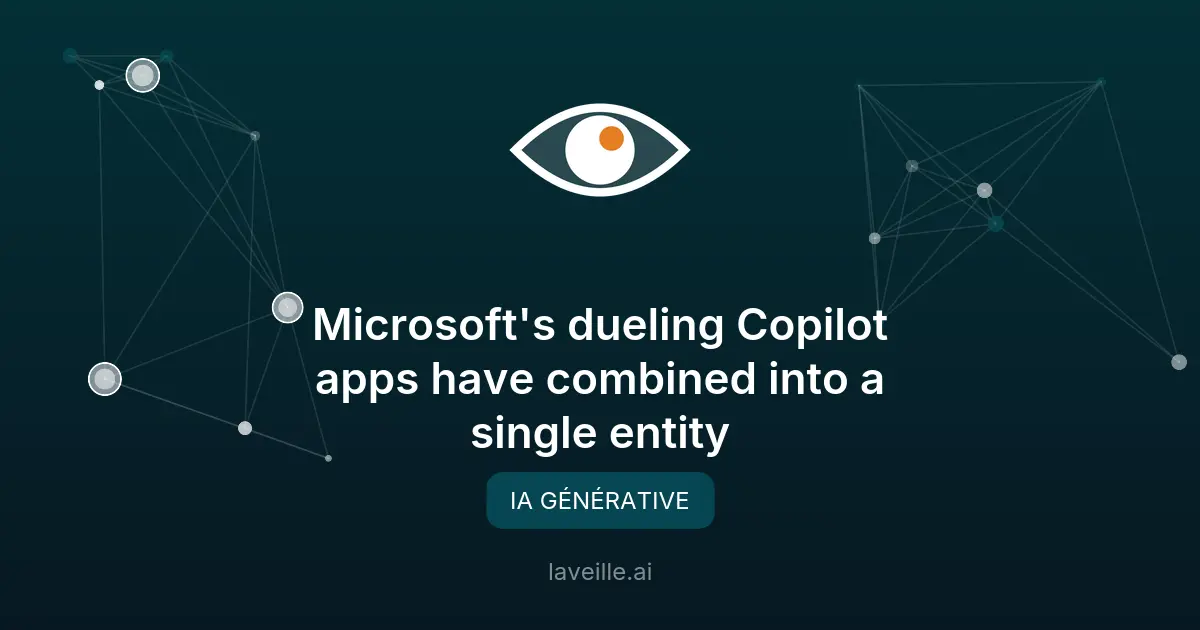 Microsoft fusionne ses applications Copilot en une seule