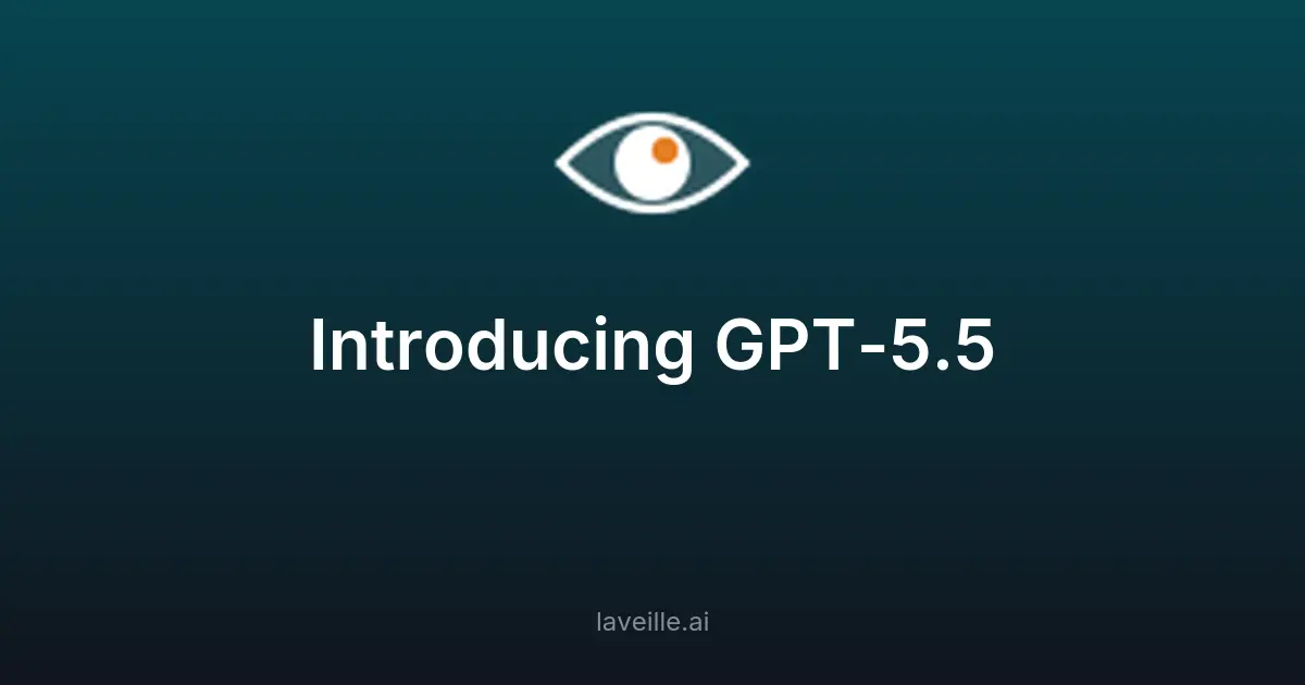 GPT-5.5 : le nouveau modèle IA d'OpenAI