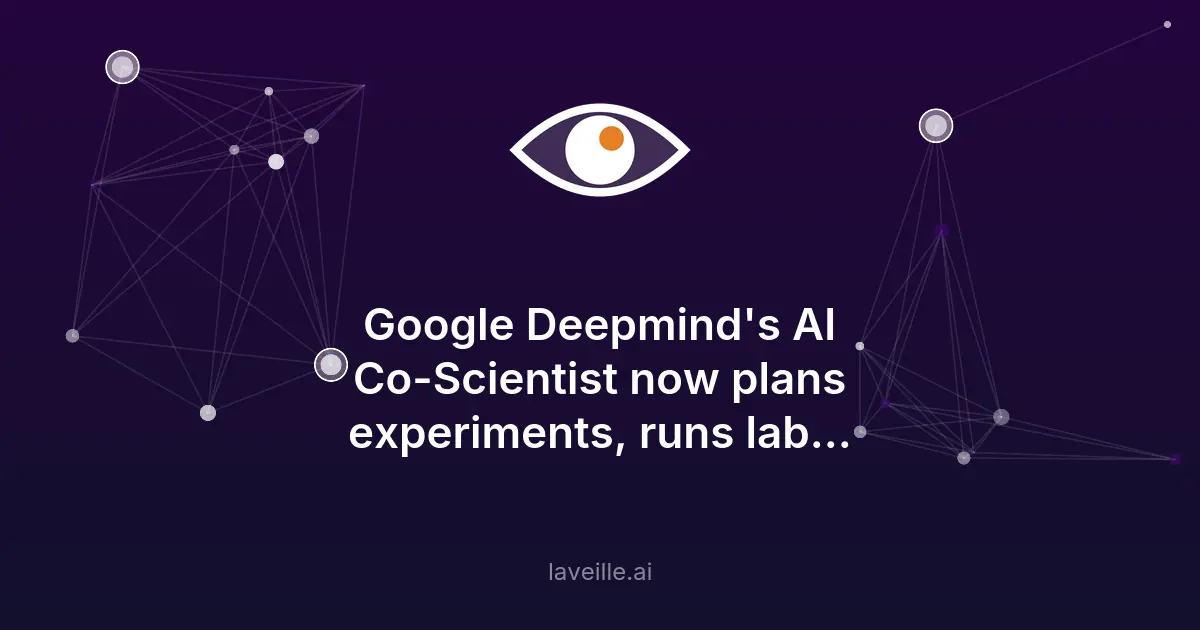 DeepMind : son IA planifie et rédige, mais ne pilote pas encore seule un laboratoire