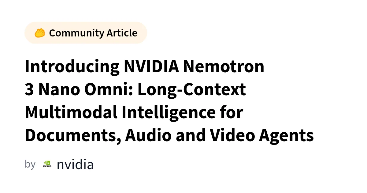 Nemotron 3 Nano Omni : l'IA multimodale ultime