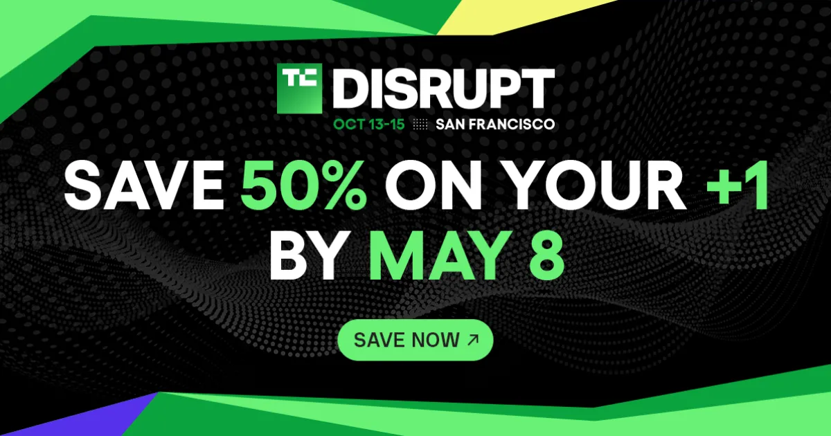 Promo TechCrunch Disrupt 2026 : 50% sur un deuxième pass