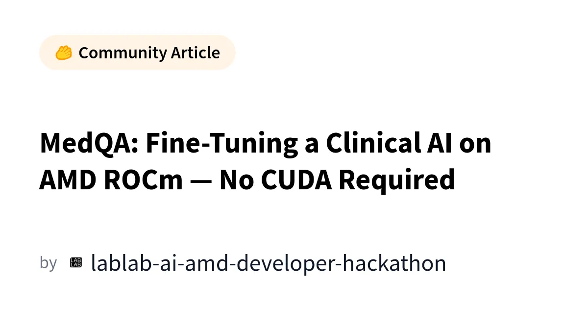 MedQA : Fine-tuning d'une IA médicale sur AMD ROCm